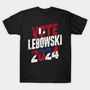 Lebowski 2024 Political Election Vote 2024 T-Shirt